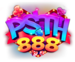 PSTH888 จุดหมายแห่งความสนุก เดิมพันไร้ขีดจำกัด